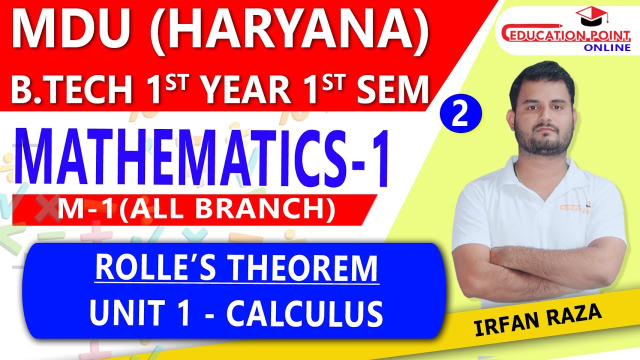 Lec 2 | Rolle's Theorem | Mathematics 1 (M-1) MDU (Haryana)  B.Tech  1st Year 1 Sem for all Bra