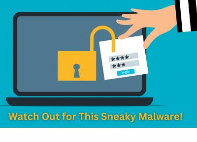 Watch Out for This Sneaky Malware - EB Solution