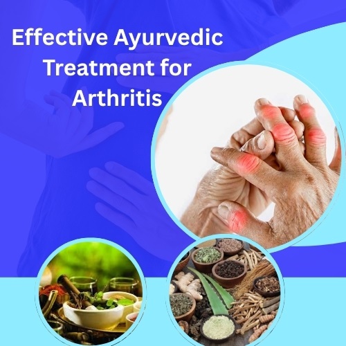 Effective Ayurvedic Treatment for Arthritis: Natural Relief That Works - Herbal Care Products - Blog
