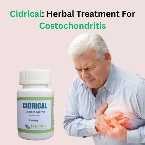 Cidrical: Herbal Treatment For Costochondritis: Natural Pain Relief Review - Herbal Care Products - Blog