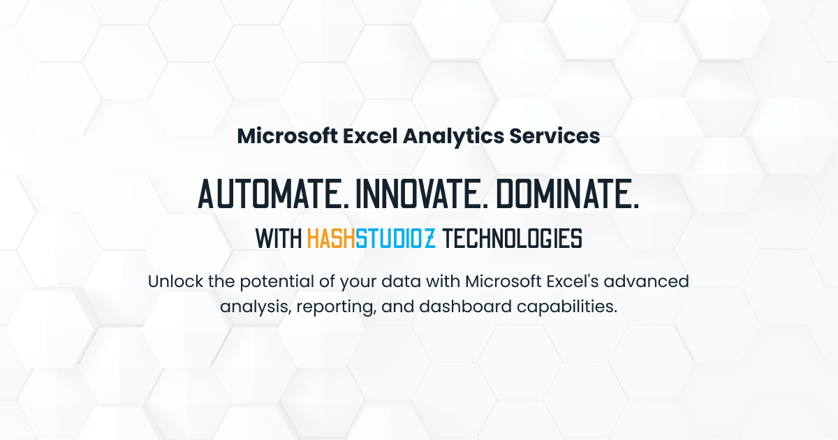 Microsoft Excel Analytics Services | HashStudioz Technologies