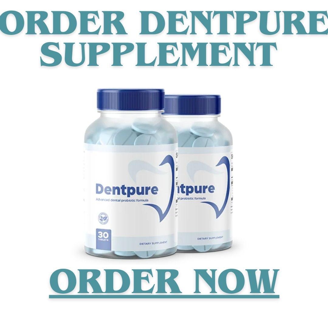 Buy DentPure Supplement Online – Natural Oral Care for...