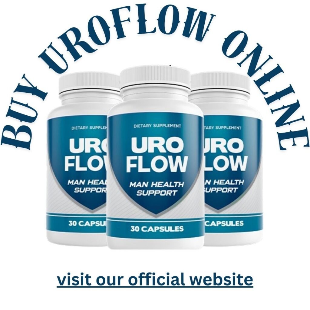 Order UroFlow Formula – Natural Bladder Health & Men’s Wellness Booster – Blog Land
