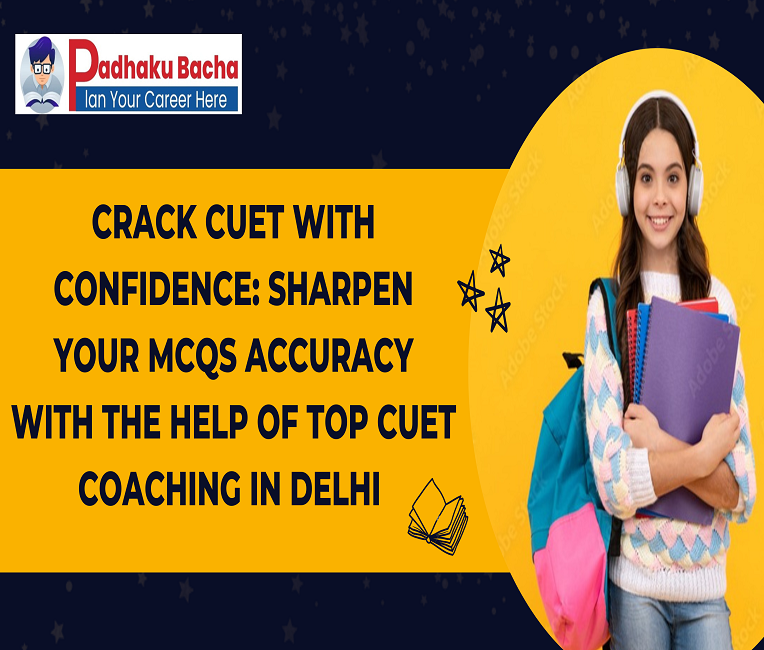 Best Seven Effective Strategies to Boost Accuracy in CUET MCQs