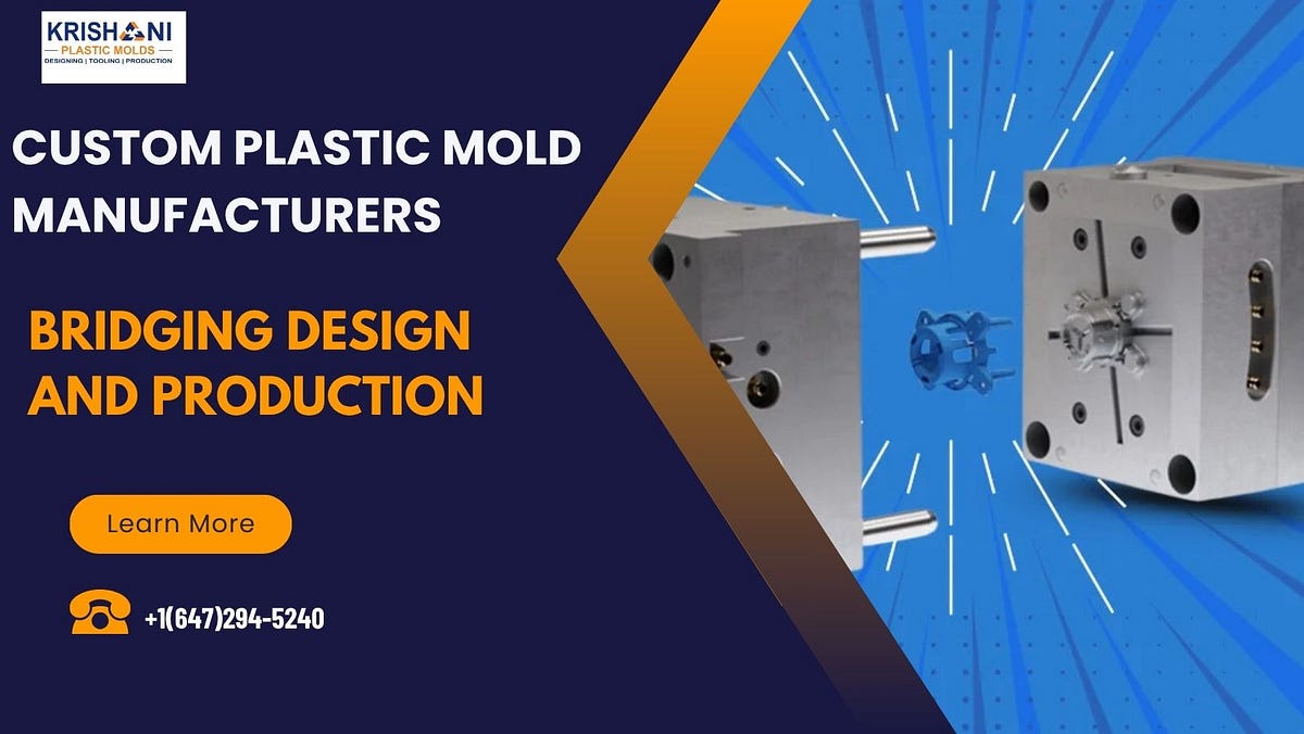 Custom Plastic Mold Manufacturers: Bridging Design and Production | by Krishani Plastic Molds | Oct, 2025 | Medium