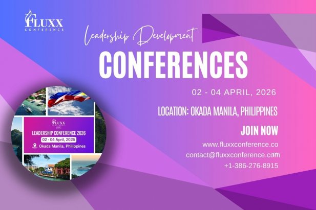 Why Leadership Development Conferences Are Essential for Global Growth at Every Career Stage? Article - ArticleTed -  News and Articles