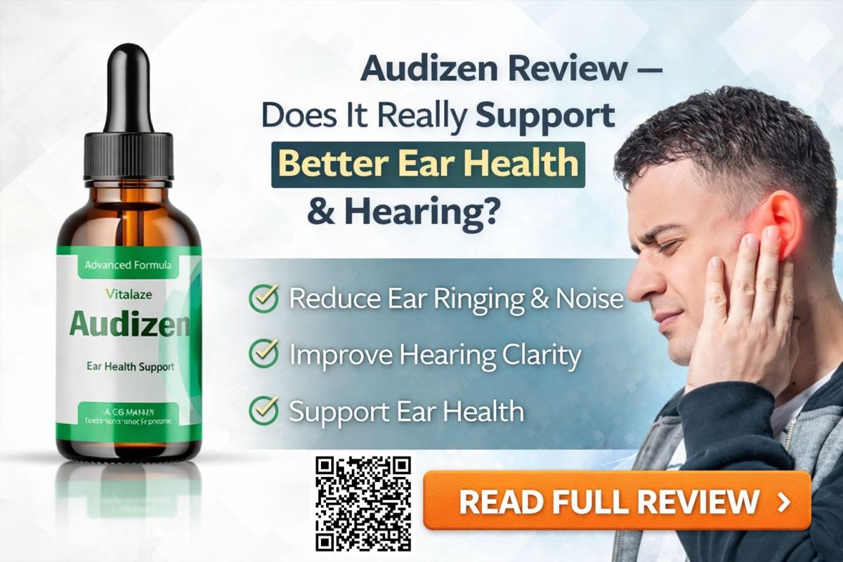 Audizen Review 2026 – Is Audizen Worth Buying for Tinnitus & Ear Health Support? – Health Supplement