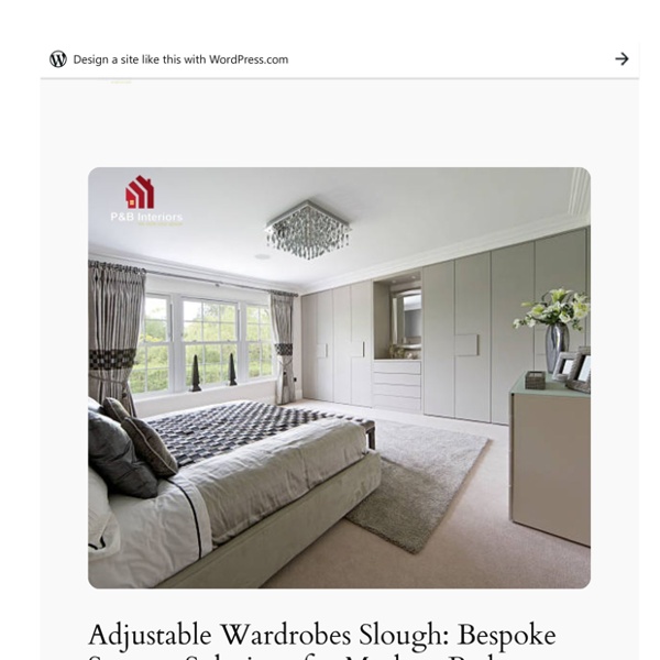 Adjustable Wardrobes Slough Bespoke Storage Solutions for Modern Bedrooms | Pearltrees