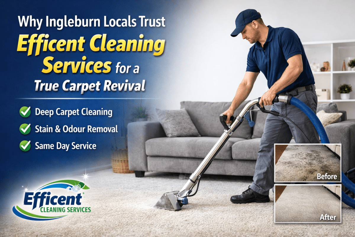 From Muddy Footprints to Fresh Living: Why Ingleburn Locals Trust Efficent Cleaning Services for a True Carpet Revival – Master Carpet Cleaning Sydney