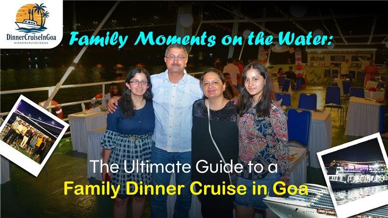 Dinner Cruise in Goa | Sunset Views, Music & Fine Dining