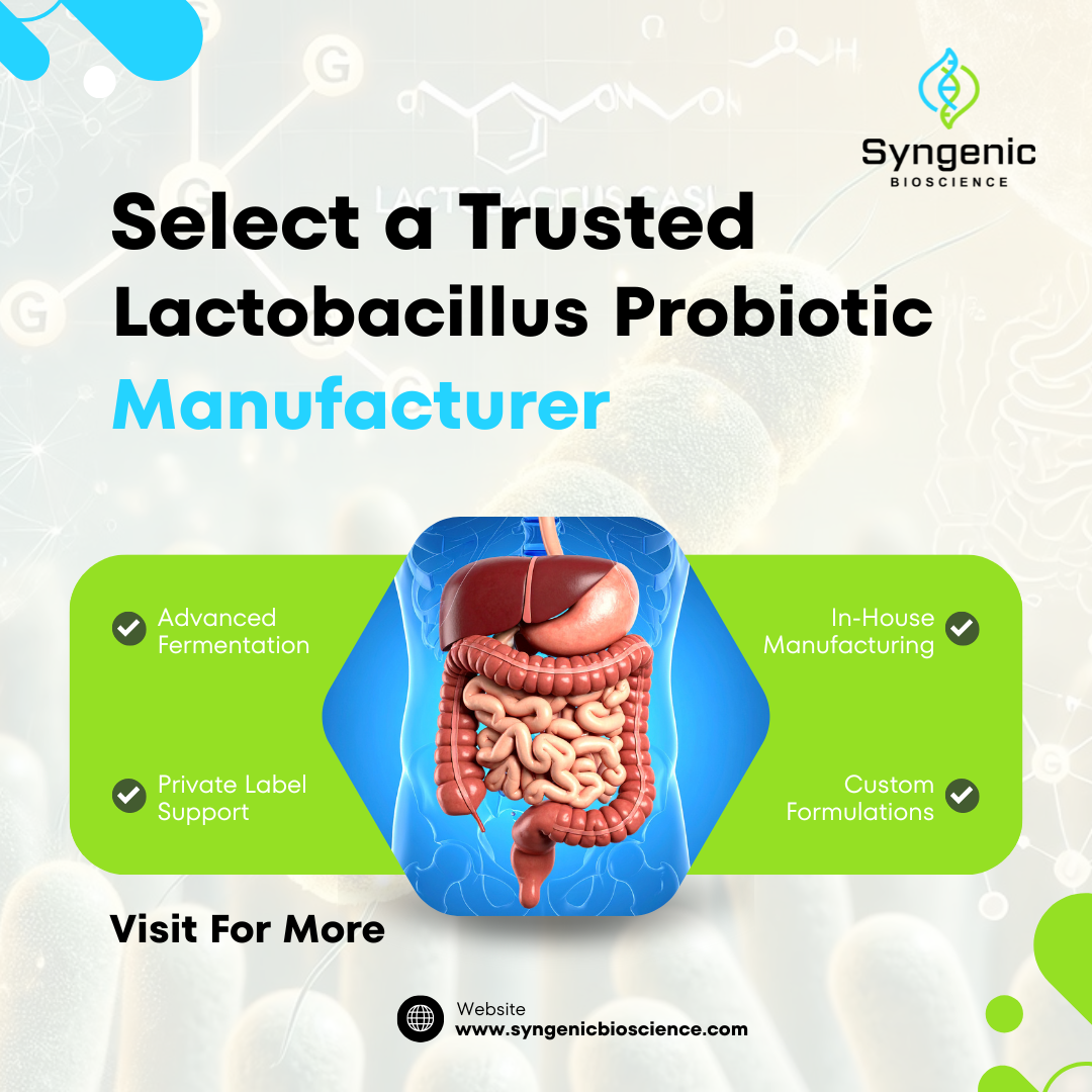 Select a Trusted Lactobacillus Probiotic Manufacturer