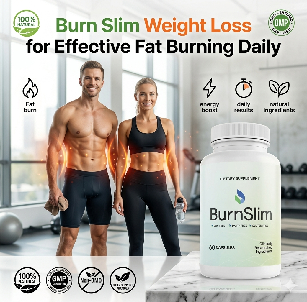 Burn Slim Weight Loss - Effective Fat Burning Daily