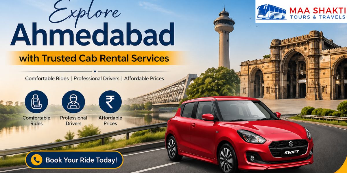 Cab Rental in Ahmedabad | Affordable & Reliable Rides