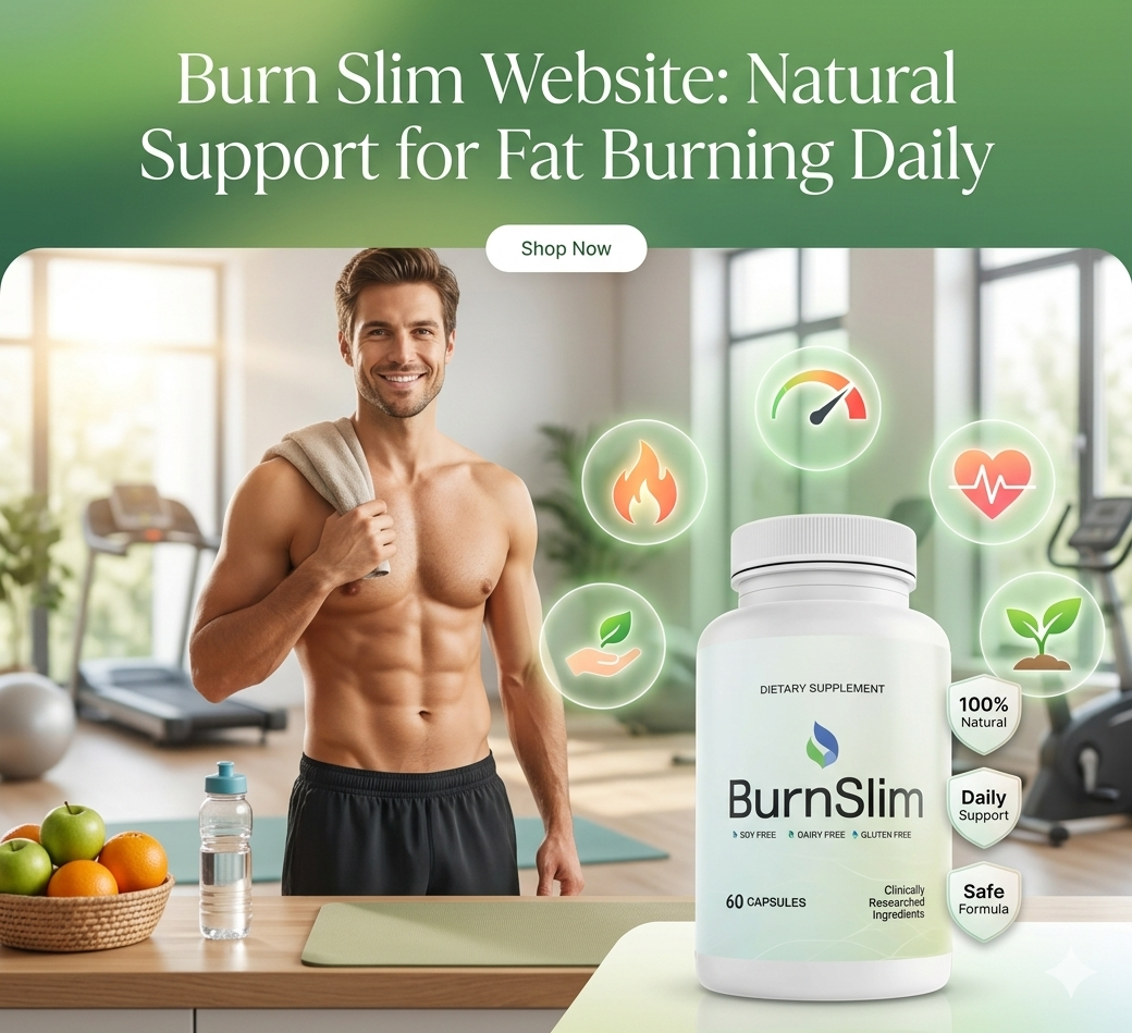 Burn Slim Website: Natural Support for Fat Burning Daily