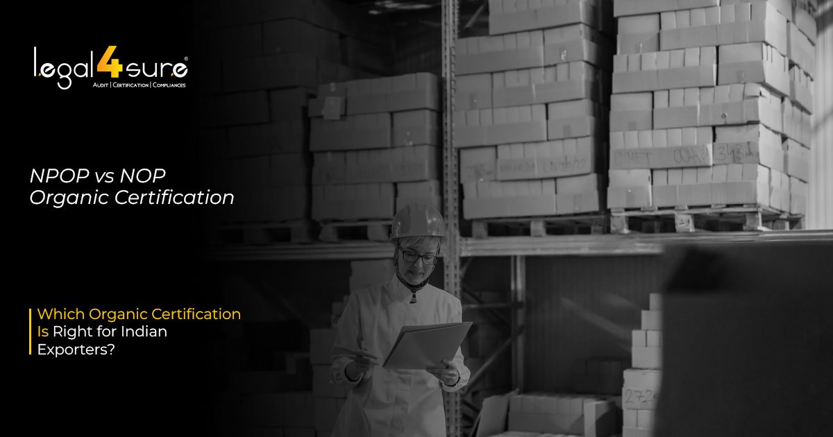 NPOP Vs NOP Organic Certification | Definitive Business Growth Guide