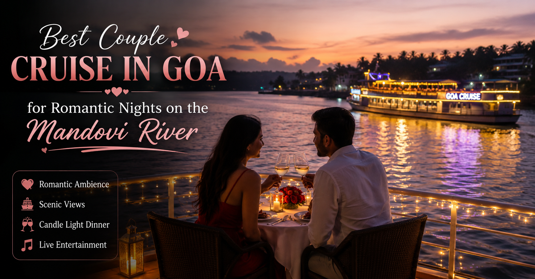 Best Couple Cruise in Goa for Romantic Nights on the Mandovi River...