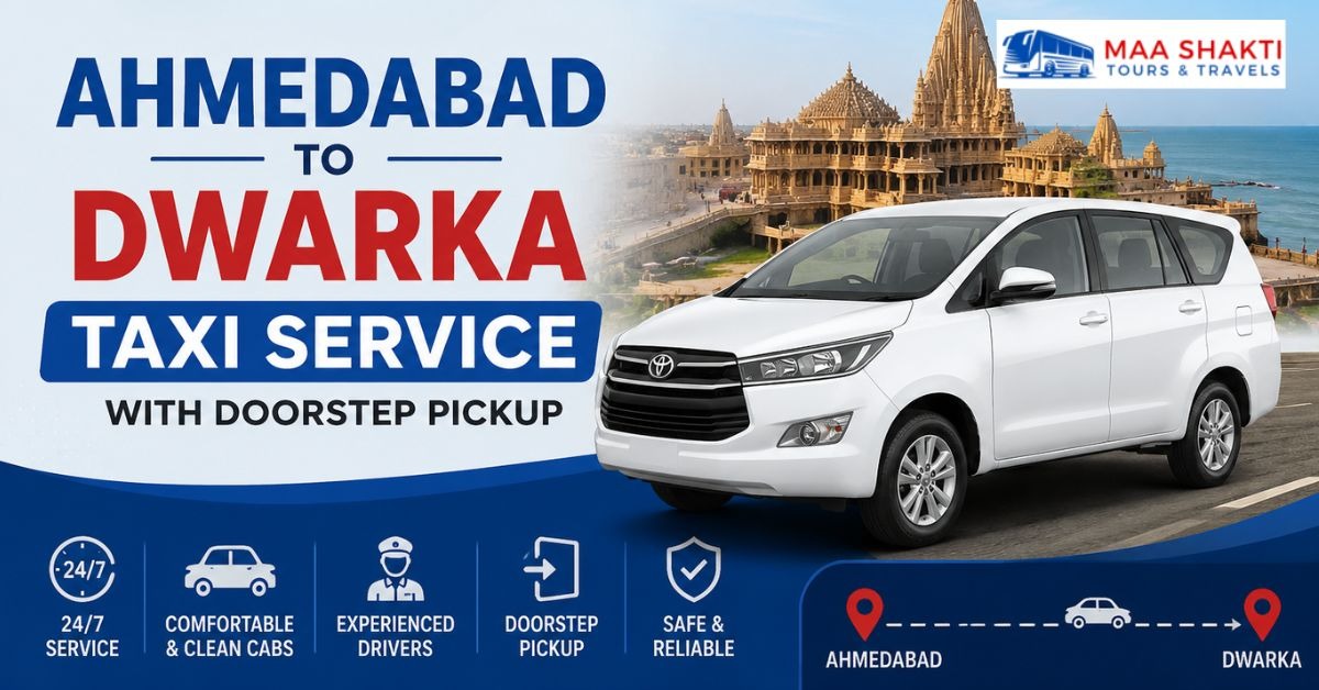 Ahmedabad to Dwarka Texi Service | Affordable Cab Booking