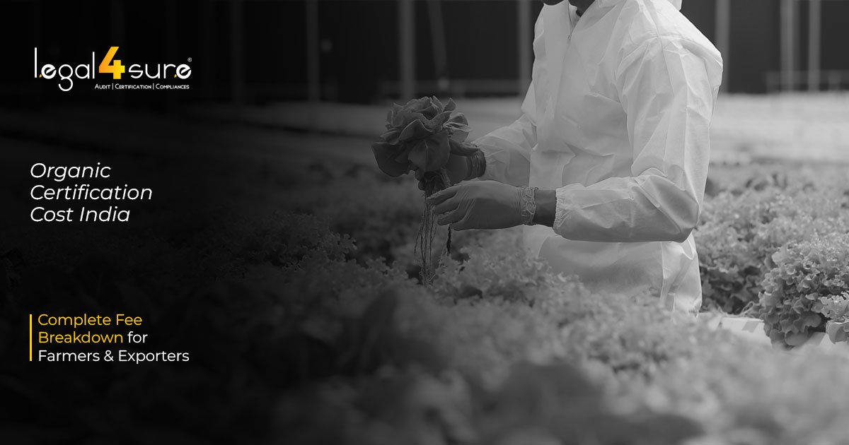 Organic Certification Cost India | Avoid Costly Mistakes