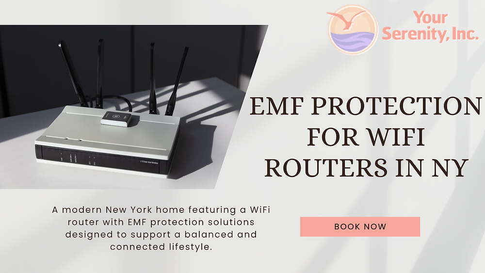 Why Homeowners Are Choosing EMF Protection for WiFi Routers in NY