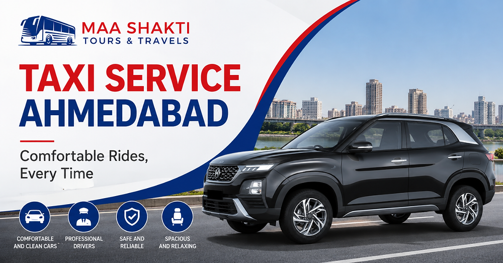 Taxi Service Ahmedabad – Your Trusted Travel Partner for Comfortable Journeys