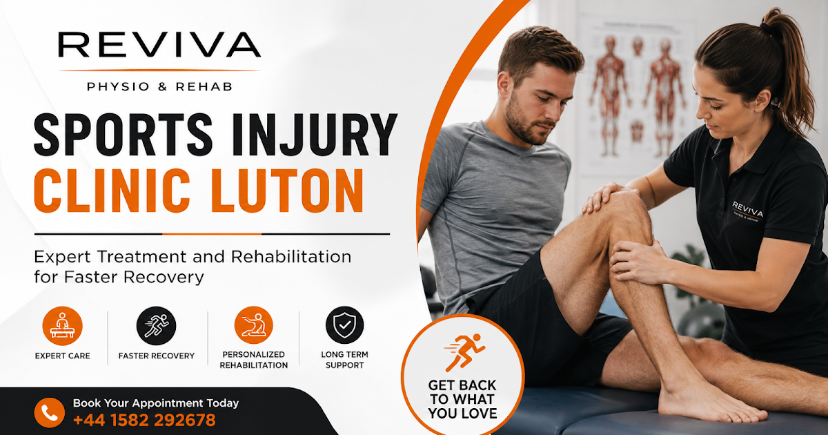 Sports Injury Clinic Luton: Expert Treatment and Rehabilitation for Faster Recovery