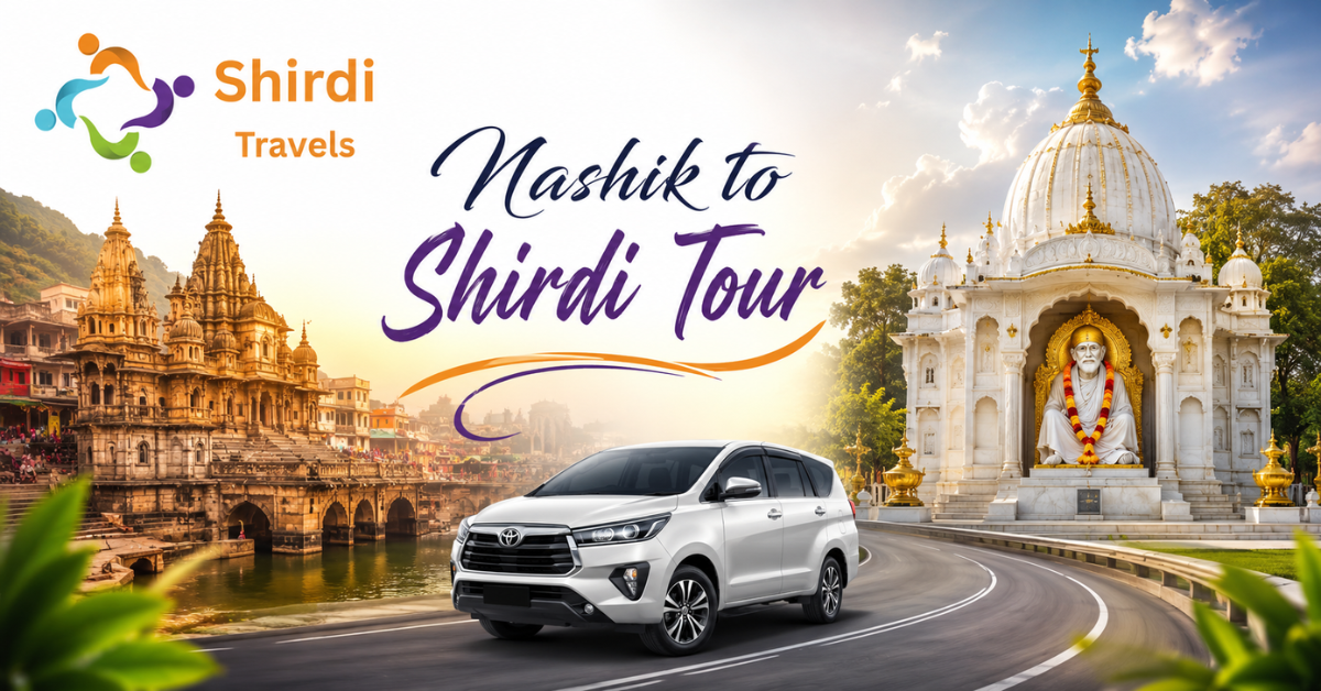 Nashik to Shirdi Tour | Comfortable Taxi & Tour Package