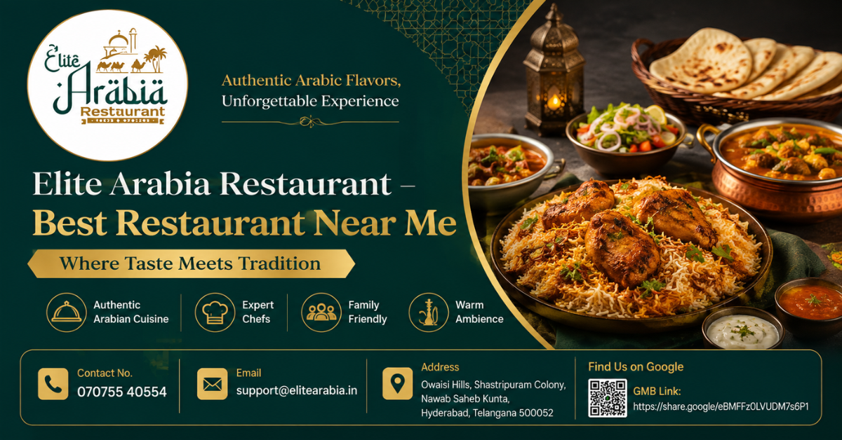 Elite Arabia Restaurant – Best Restaurant Near Me