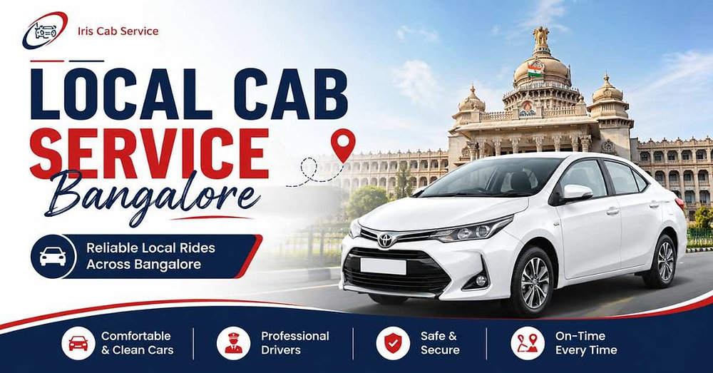 Local Cab Service Bangalore: Comfortable & Reliable City Travel