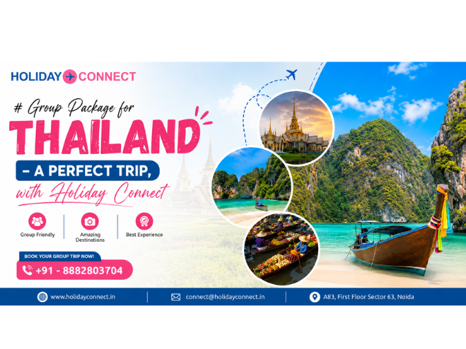 Group Package for Thailand – A Perfect Trip, with Holiday Connect – holidayconnectin