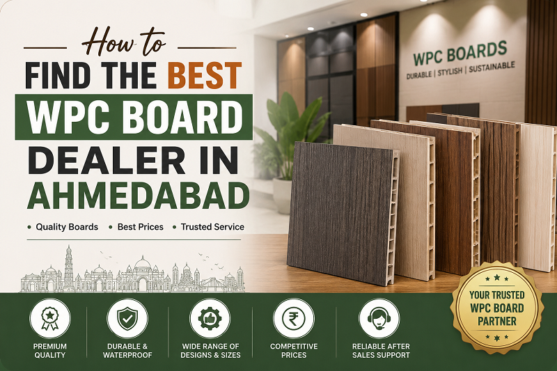 How to Find the Best WPC Board Dealer in Ahmedabad