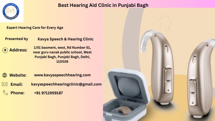 PPT - Best Hearing Aid Clinic in Punjabi Bagh | Expert Care PowerPoint Presentation - ID:14881757