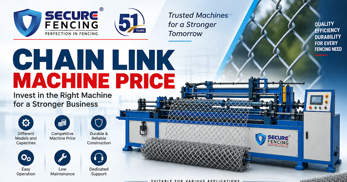 Chain Link Machine Price: What Determines the Cost of a Chain Link Fencing Machine?