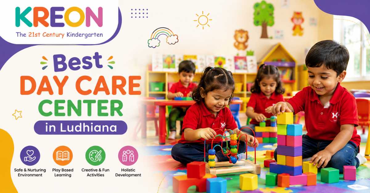 Best Day Care Center in Ludhiana vs. Activity Clubs: What's Right for You  - Kreon Kindergarten