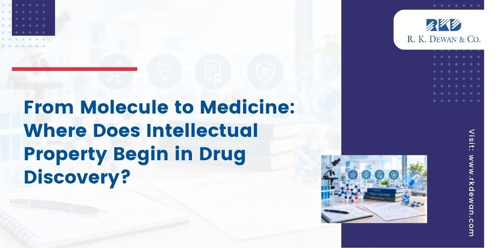Molecule to Medicine: Intellectual Property in Drug Discovery