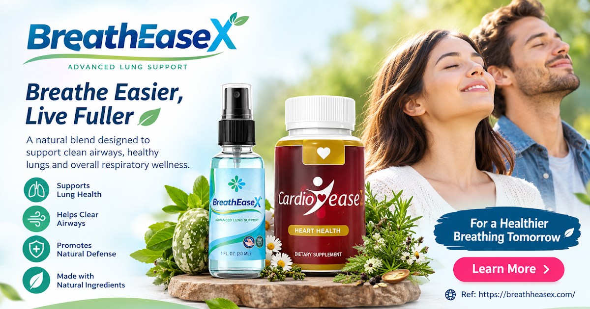 BreathEaseX Review: A Plant-Based Liquid Formula for Everyday Respiratory Wellness