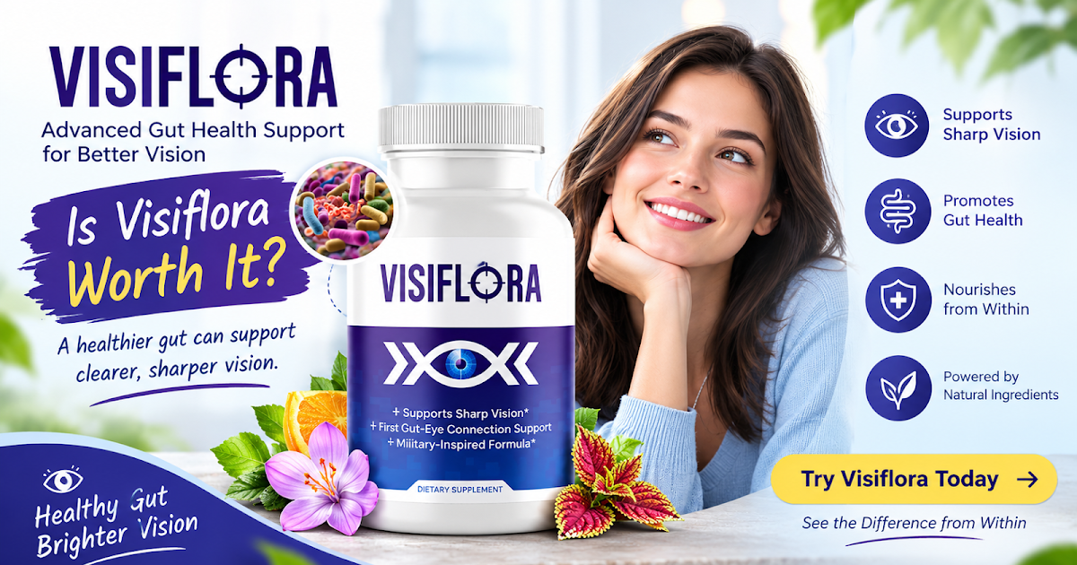 VisiFlora Review: Can Gut Health Really Support Clearer Vision?
